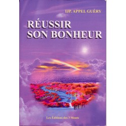 Réussir son bonheur